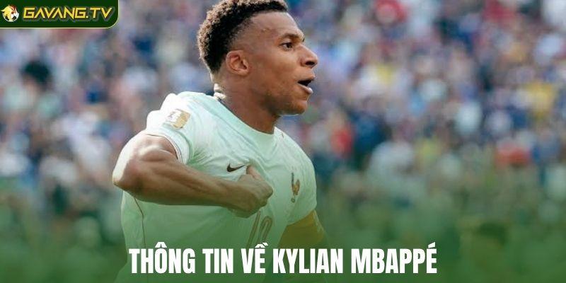 Thông tin về Kylian Mbappé